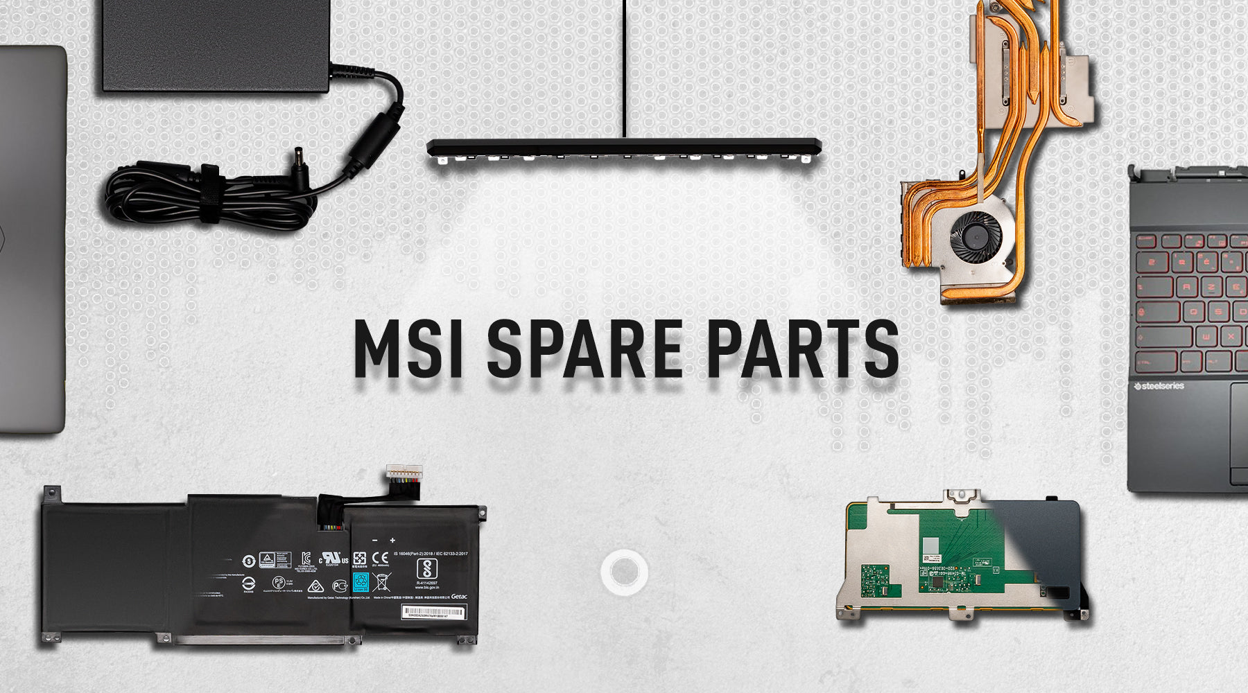 MSI PIÈCES DE RECHANGE – EU -MSI Spare Parts E-Shop